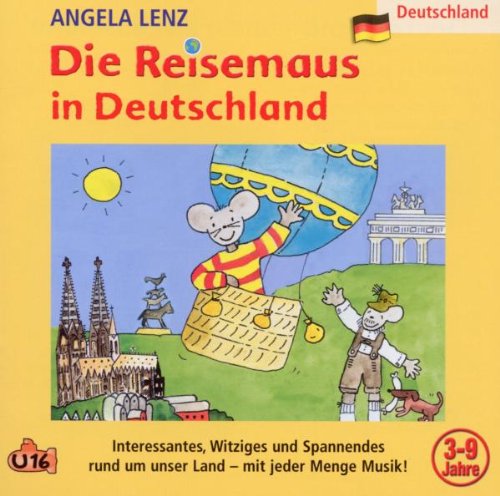 Angela Lenz - Die Reisemaus in Deutschland