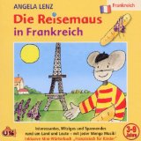 Angela Lenz - Die Reisemaus in Italien