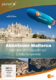  - Mallorca von oben. Entdeckung aus der Luft der traumhaften Ferieninsel, vom Tramuntanagebirge über Deja und Sollèr bis zur Hauptstadt Palma in einem Bildband; mit 240 Fotos, Luftbildern von Mallorca