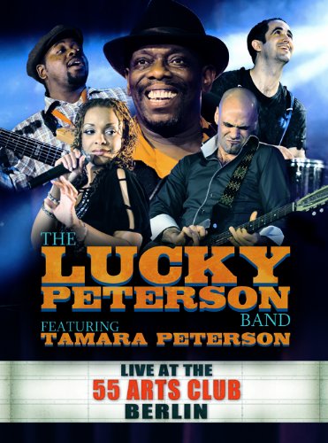 Lucky Peterson - Live at the 55 Arts Club Berlin (3DVD & 2CD)