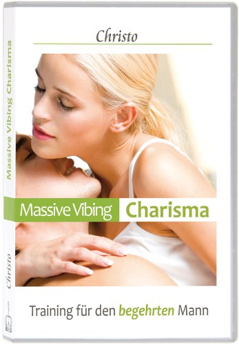 - Massive Vibing: Garantiert Frauen wie ein Magnet anziehen (Charisma Kurs mit CD)