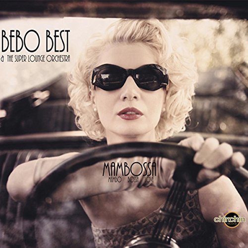 Bebo Best & the Super Lounge Orchestra - Mamossa