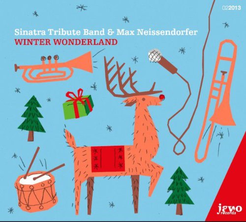 Sinatra Tribute Band & Max Neissendorfer - Winter Wonderland - Sinatra Tribute Band & Max Neissendorfer