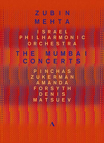 Mehta , Zubin & Israel Philharmonic Orchestra - The Mumbai Concerts - Dvorak, Beethoven, Ravel, Strauss, Brahms, Tchaikovsky (Pinchas, Zukerman, Amanda, Forsyth, Denis, Matsuev) (DVD)