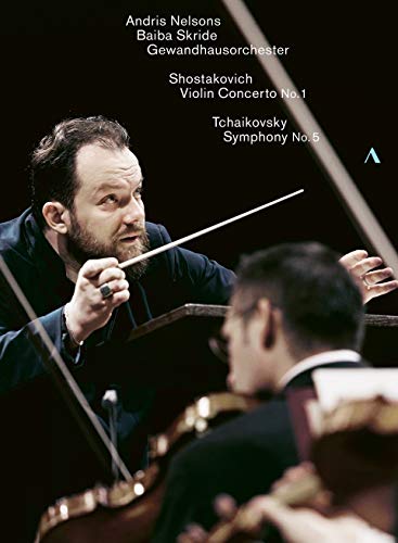 Neslons , Andris & Skride , Baiba & Gewandhausorchester Leipzig - Shostakovich: Violin Concerto No. 1 / Tchaikovsky: Symphony No. 5
