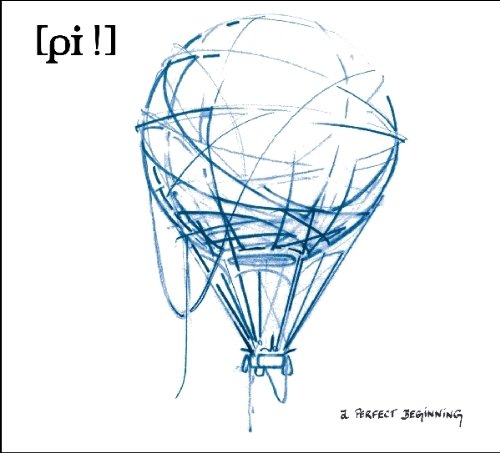 Pi ! - A Perfect Beginning