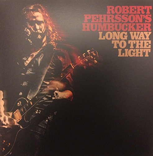Robert Pehrsson's Humbucker - Long Way To The Light
