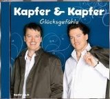 Kapfer & Kapfer - Glücksgefühle - 20 Jahre Kapfer & Kapfer