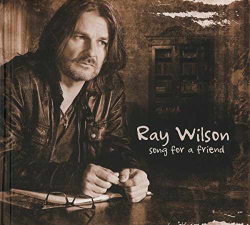 Ray Wilson - Song for a Friend