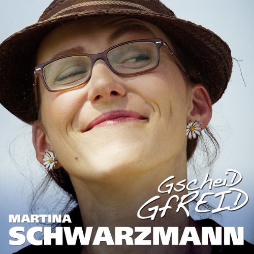 Schwarzmann , Martina - Gscheid Gfreid