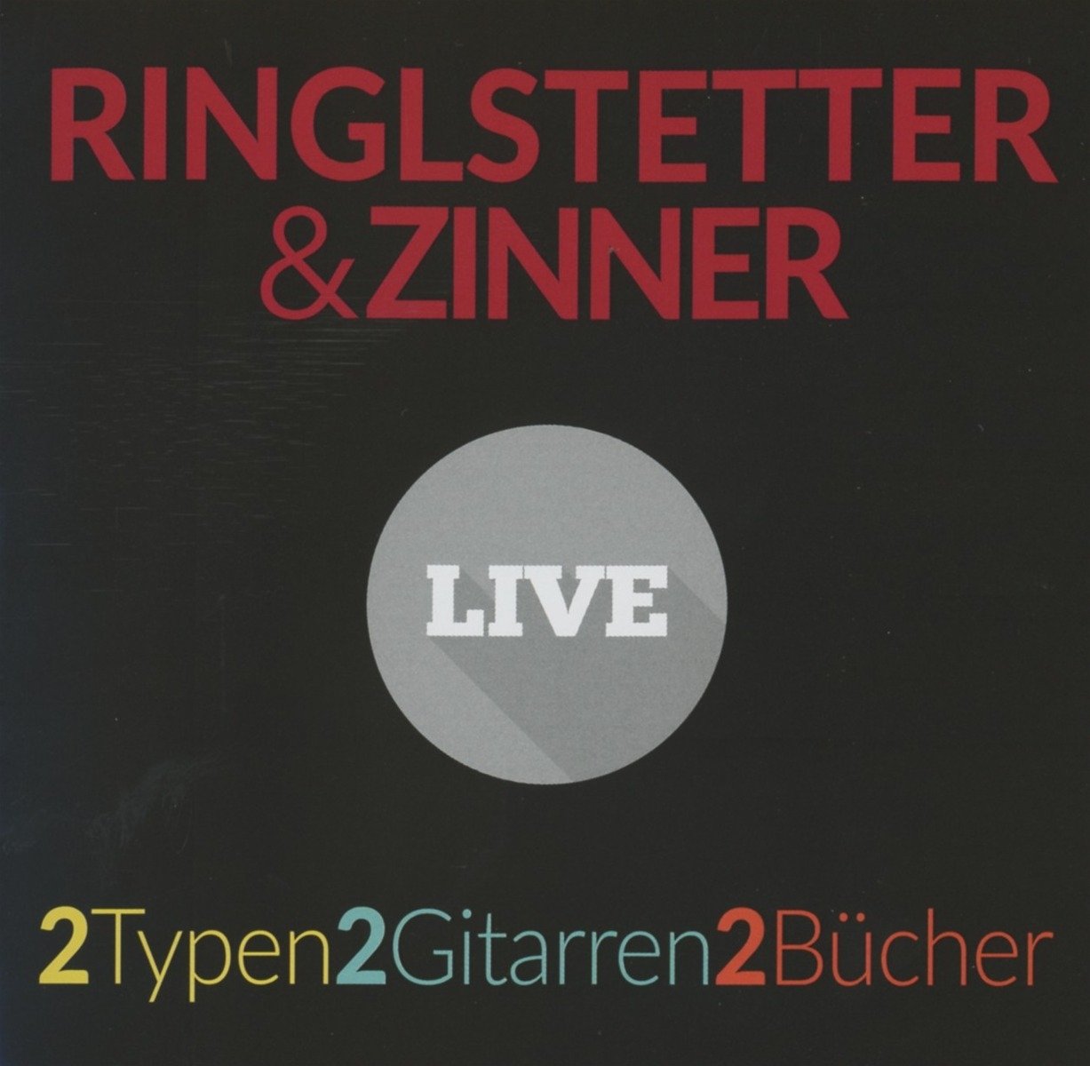 Ringlstetter & Zinner - 2 Typen, 2 Gitarren, 2 Bücher