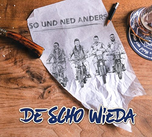 DeSchoWieda - So und Ned Anders