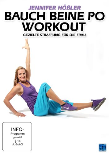  - Jennifer Hößler: Bauch Beine Po Workout - Gezielte Straffung für die Frau (Exklusiv bei Amazon.de)