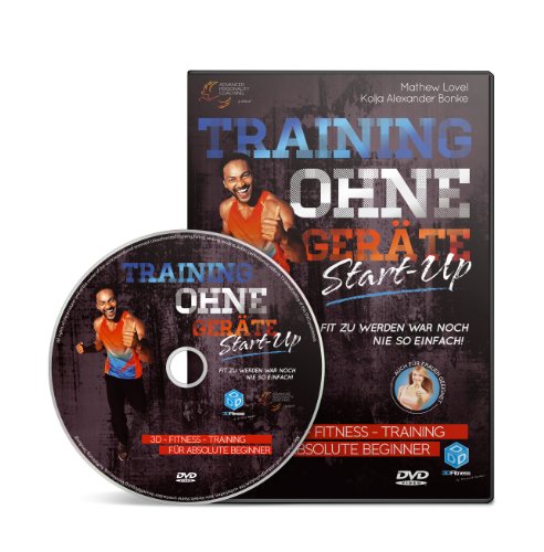  - Training ohne Geräte: Start-Up (3D-Fitness-Training für absolute Beginner) [Funktionales Training auf DVD]