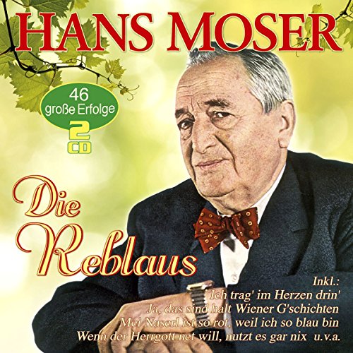 Moser , Hans - Die Reblaus - 46 grosse Erfolge