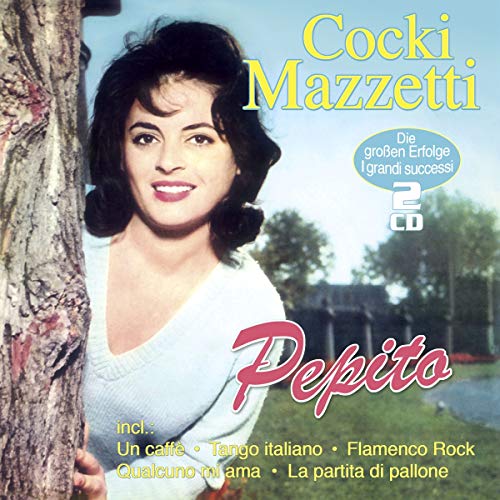 Mazzetti , Cocki - Pepito - Die großen Erfolge