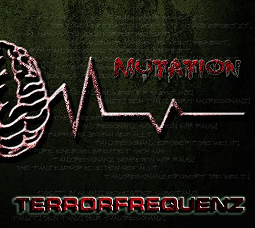 Terrorfrequenz - Mutation