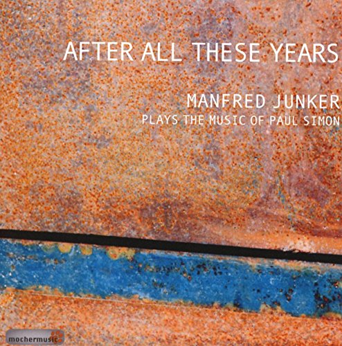 Manfred Junker - After All These Years