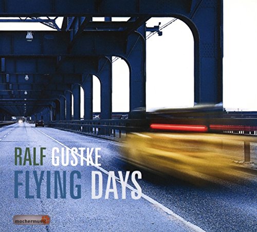 Ralf Gustke - Flying Days