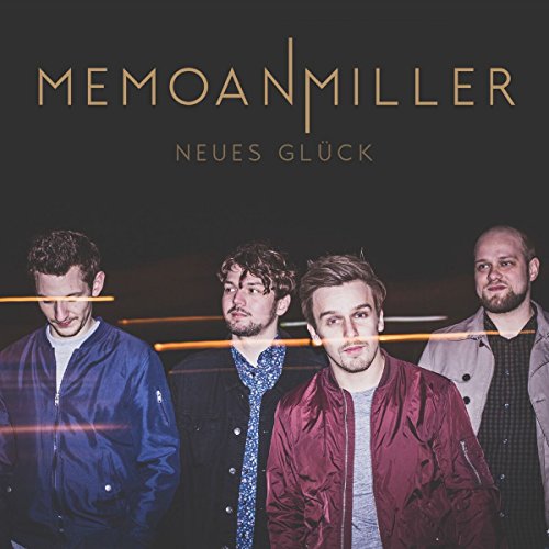 Memo An Miller - Neues Glück