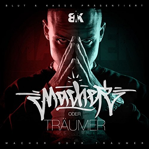 Blut & Kasse - Macher Oder Träumer