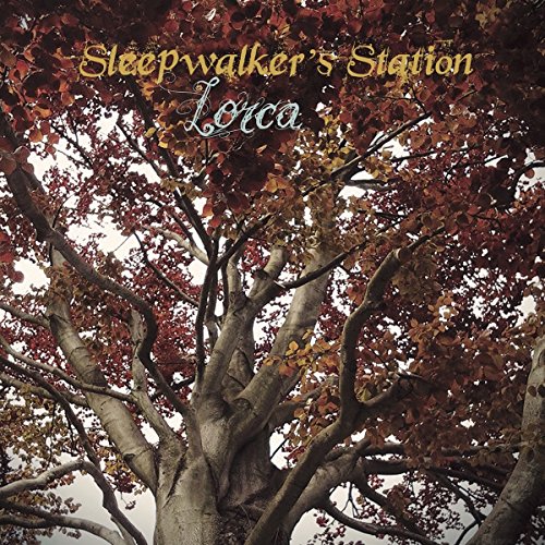 Sleepwalker's Station - Lorca