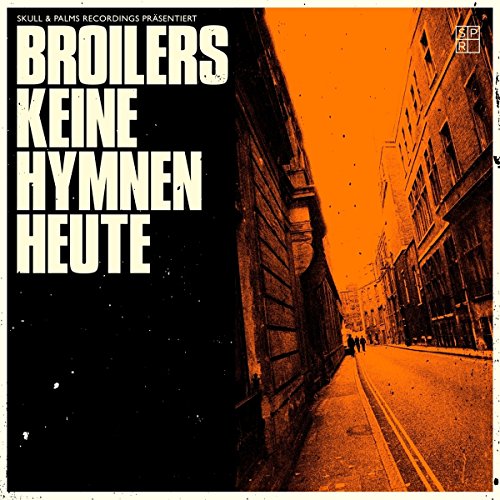 Broilers - Keine Hymnen Heute (7'') (Single) (Vinyl)