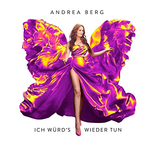 Berg , Andrea - Ich Würd'S Wieder Tun