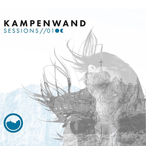 Various - Kampenwand Sessions 01