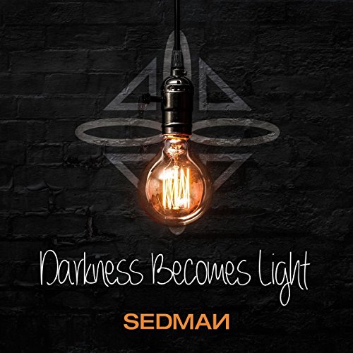 Sedman - Darkness Becomes Light