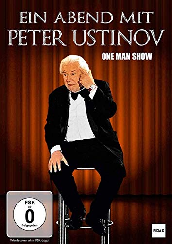Sir Peter Ustinov, Peter Ustinov, Sir Peter Ustinov - Ein Abend mit Peter Ustinov / Ein Feuerwerk des Humors mit Sir Peter Ustinov (bek. als HERCULE POIROT)