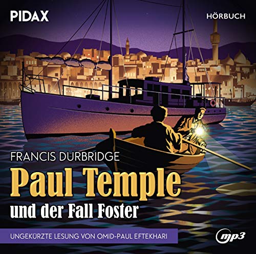 Durbridge , Francis - Francis Durbridge: Paul Temple und der Fall Foster / Ungekürzte Hörbuchfassung des Erfolgskrimis inkl. Booklet (Pidax Hörbuch)