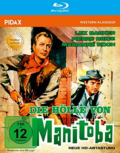 Barker, Lex, Brice, Pierre, Koch, Marianne, Nielsen, Hans, Lukschy, Wolfgang, del Pozo, Angel, Sambrell, Aldo, Tichy, Gerard, Reynolds, Sheldon, Barker, Lex, Brice, Pierre - Die Hölle von Manitoba - Neue HD-Abtastung / Mit dem PRÄDIKAT WERTVOLL ausgezeichneter Western mit Lex Barker und Pierre Brice (Pidax Western-Klassiker) [Blu-ray]