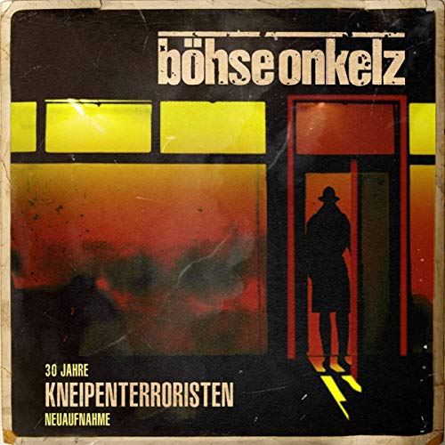 Böhse Onkelz - Kneipenterroristen (30 Jahre Kneipenterroristen - Neuaufnahme 2018) [Vinyl LP]