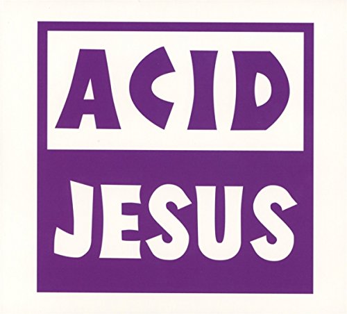 Acid Jesus - Flashbacks 1992-1998