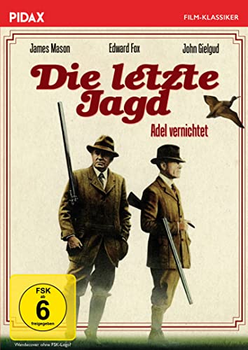 Mason, James, Fox, Edward, Tutin, Dorothy, Gielgud, John, Jackson, Gordon, Campbell, Cheryl, Hardy, Robert, Bridges, Alan, Mason, James, Fox, Edward - Die letzte Jagd - Adel vernichtet / Starbesetzte Romanverfilmung im Stil von „Downton Abbey“ (Pidax Film-Klassiker)