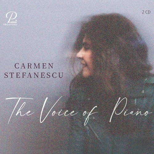 Stefanescu , Carmen - The Voice Of Piano
