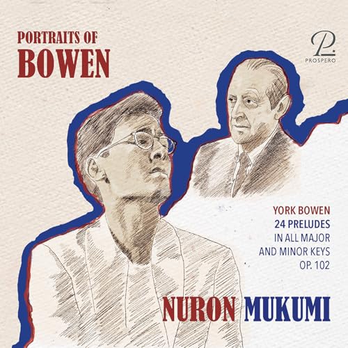 Mukumi , Nuron - Portraits Of Bowen: 24 Preludes, Op. 102; Reverie, Op. 86; Zazra; Nocturne From Miniature Suite, Op. 14
