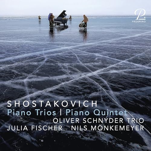 Shostakovich , Dmitri - Piano Trios / Piano Quintet (Oliver Schnyder Trio / Schnyder , Oliver; Fischer , Julia & Mönkemeyer , Nils)