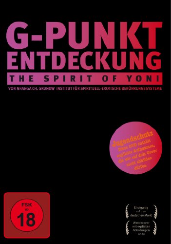 - G-Punkt Entdeckung - The Spirit of Yoni