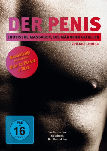 DVD - Der Penis - Erotische Massagen, die Männern gefallen