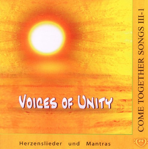 Feinbier , Hagara - Come Together Songs III/1 CD: Voices of Unity – Herzenslieder und Mantras