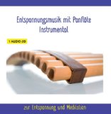 Oliver Wright - Pure Entspannung mit Panflötenmusik