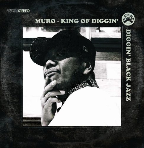 DJ Muro - King of Diggin-Diggin Black Jazz