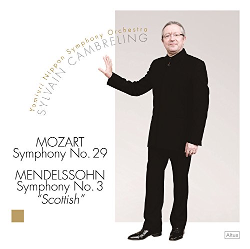 Mozart / Mendelssohn - Symphony No. 29 / Symphony No. 3 Scottish (Cambreling, YNSO)