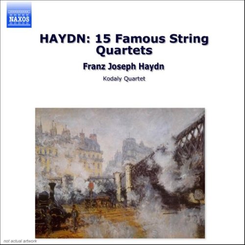 Haydn , Joseph   - 15 Famous String Quartets (OP. 76: 1, 2, 3, 4, 5 & 6 / Op. 74: 1, 2 & 3 / Op. 71: 1-3 / Op. 54: 1-3) (Kodaly Quartet)