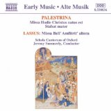 Palestrina - Missa Hodie Christus Natus Est / Stabat Mater - Lassus: Missa Bell' Amfitrit' Altera (Summerly)