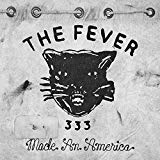 Fever 333 - Strength in Numb333rs