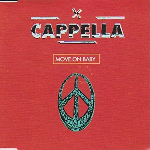 Cappella - Move on Baby