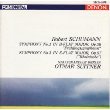 Schumann , Robert - Symphony No. 1 in B-Flat / Symphony No. 3 in E-Flat (Otmar Suitner)